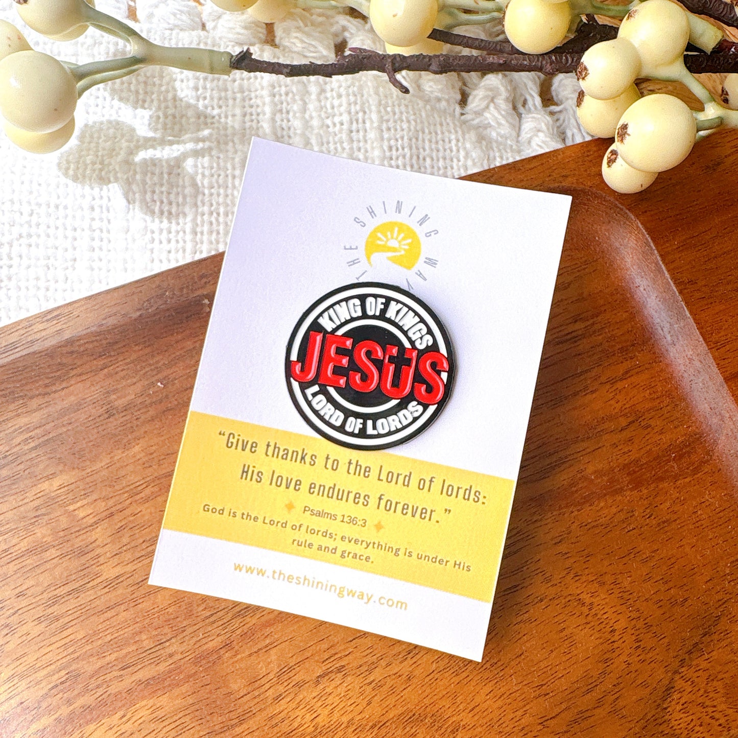 King of Kings, Lord of Lords Enamel Pin