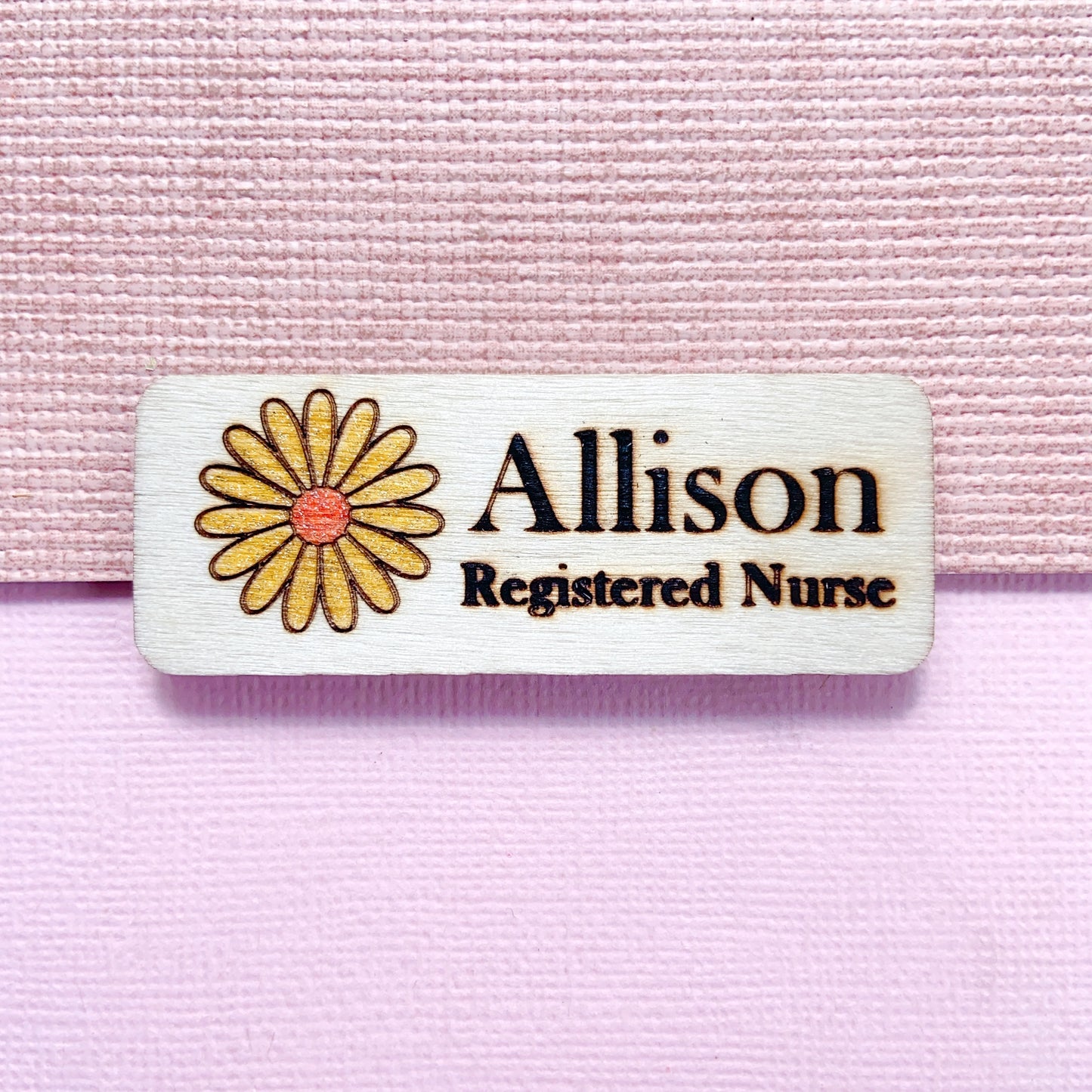 Personalized Daisy Name Badge – Custom Wooden Name Tag for Nurses, Teachers & Staff