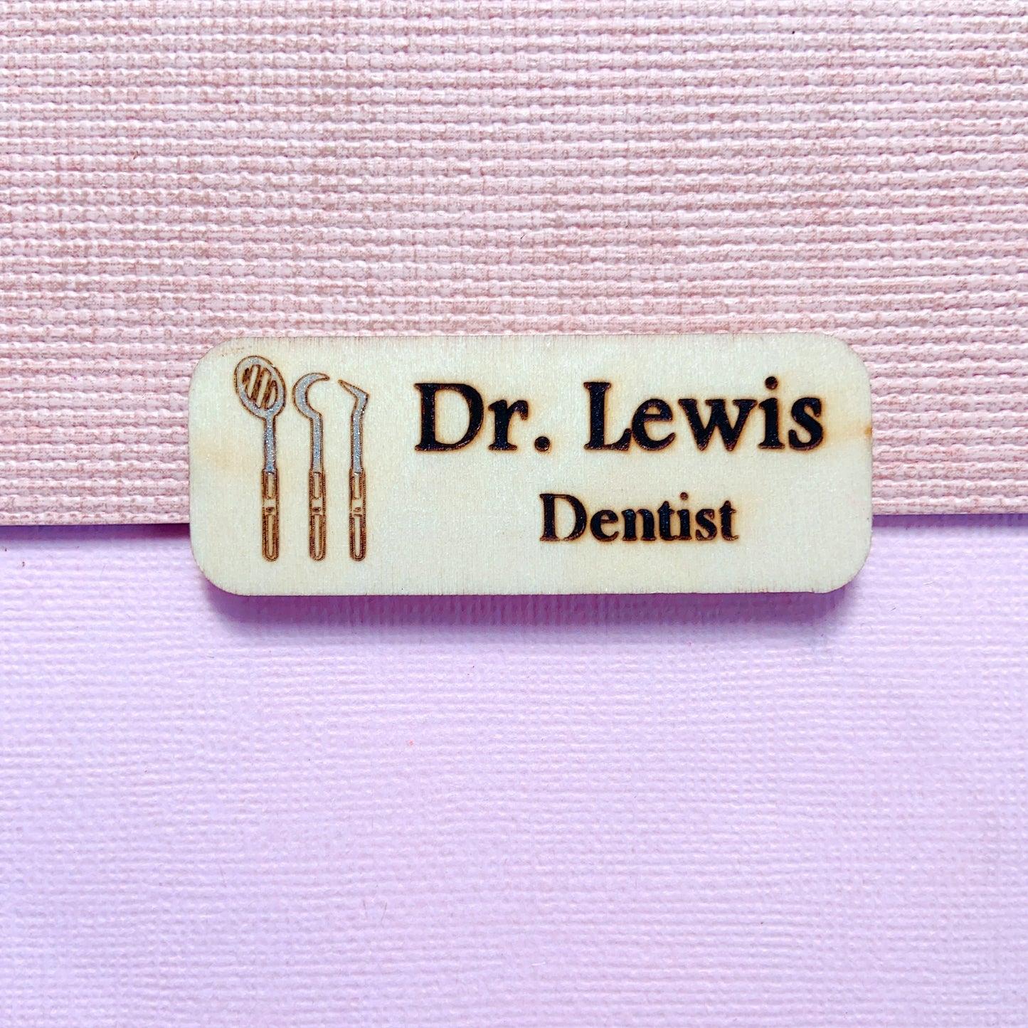 Dental Theme Personalized Hand Painted Wooden Name Tag